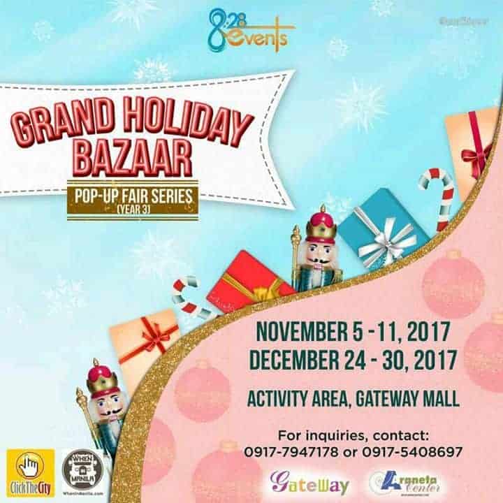 Grand Holiday Bazaar 2017 | Pop-Up Fair Series (Year 3) Grand Holiday Bazaar 2017 | Pop-Up Fair Series (Year 3)