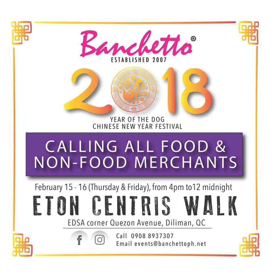 Year of the Dog: Banchetto PH Chinese New Year Festival Year of the Dog: Banchetto PH Chinese New Year Festival